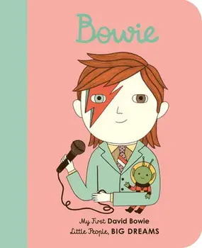 Bowie: My First David Bowie, Hardcover/Maria Isabel Sanchez Vegara