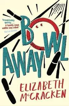 Bowlaway, Paperback/Elizabeth McCracken