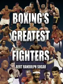 Boxings Greatest Fighters PB, Paperback/Bert Randolph Sugar