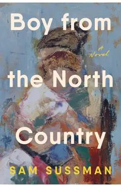 Boy from the North Country - Sam Sussman