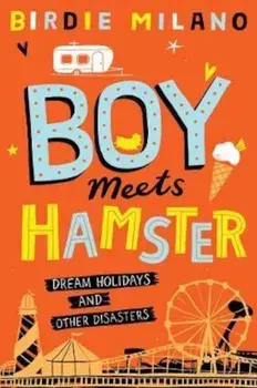 Boy Meets Hamster, Paperback/Birdie Milano