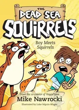 Boy Meets Squirrels, Paperback/Mike Nawrocki