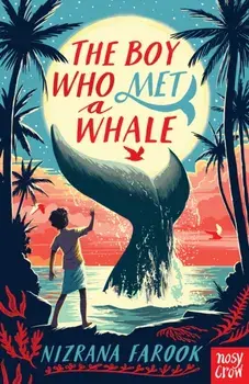 Boy Who Met a Whale, Paperback/Nizrana Farook