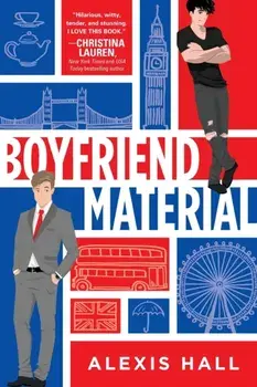 Boyfriend Material, Paperback/Alexis Hall