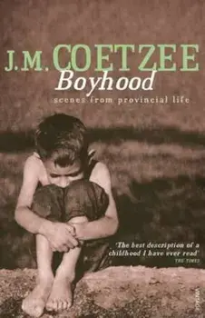 Boyhood, Paperback/J M Coetzee