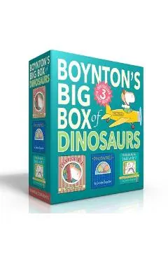 Boynton's Big Box of Dinosaurs (Boxed Set): Peekaboo Rex!; Dinosnores; Oh My Oh My Oh Dinosaurs! - Sandra Boynton