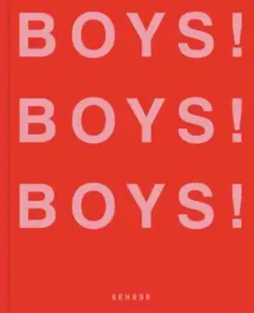 Boys! Boys! Boys!, Hardback/Ghislain Pascal