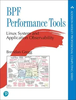 Bpf Performance Tools, Paperback/Brendan Gregg