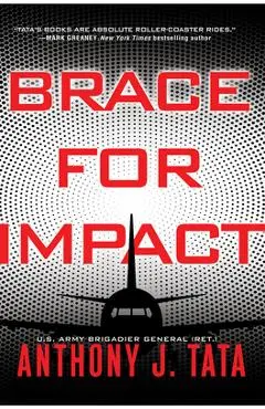 Brace for Impact - Anthony J. Tata