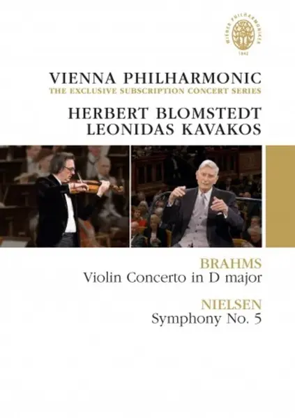 Brahms: Violin Concerto / Nielsen: Symphony No. 5 | Leonidas Kavakos, Wiener Philharmoniker, Herbert Blomstedt