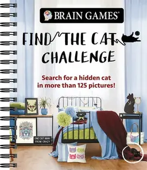 Brain Games - Find the Cat Challenge: Search for a Hidden Cat in More Than 125 Pictures!, Spiral/***