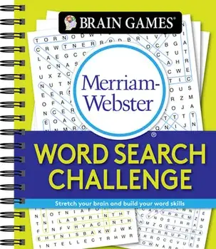 Brain Games - Merriam-Webster Word Search Challenge: Stretch Your Brain and Build Your Word Skills, Spiral/***
