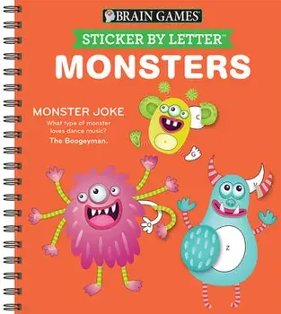 Brain Games - Sticker by Letter: Monsters (Sticker Puzzles - Kids Activity Book), Spiral/***