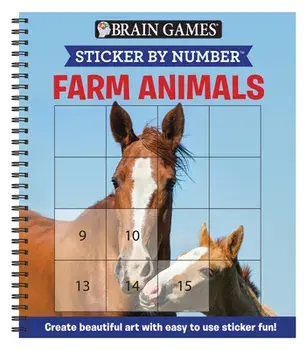 Brain Games - Sticker by Number: Farm Animals (Square Stickers): Create Beautiful Art with Easy to Use Sticker Fun!/***