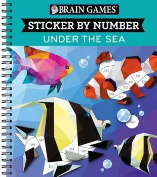 Brain Games Sticker by Number Under the Sea, Paperback/Publications International