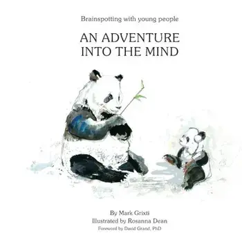 Brainspotting with Young People: An Adventure Into the Mind, Paperback/Dr Mark Grixti