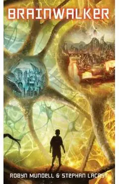 Brainwalker - Robyn Mundell