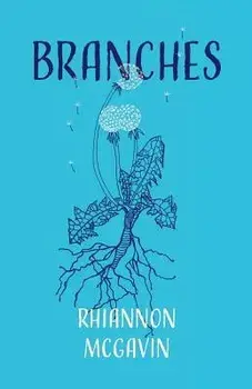 Branches, Paperback/Rhiannon McGavin