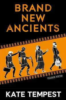 Brand New Ancients, Paperback/Kate Tempest