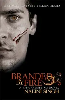Branded by Fire. Book 6, Paperback/Nalini Singh