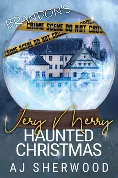 Brandon's Very Merry Haunted Christmas, Paperback/Aj Sherwood