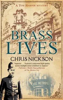 Brass Lives, Hardback/Chris Nickson