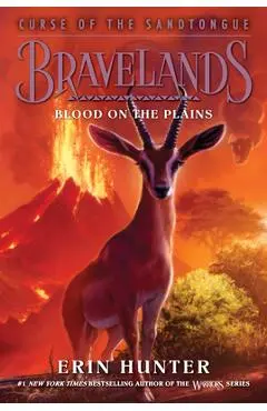 Bravelands: Curse of the Sandtongue #3: Blood on the Plains - Erin Hunter