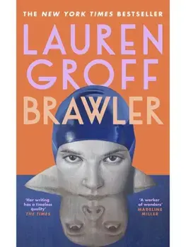 Brawler, Hardcover/Lauren Groff
