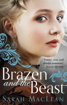 Brazen and the Beast, Paperback/Sarah MacLean