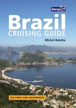 Brazil Cruising Guide, Hardback/Michael Balette
