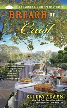 Breach of Crust/Ellery Adams