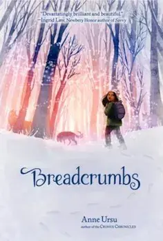 Breadcrumbs, Paperback/Anne Ursu