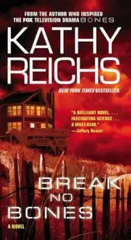 Break No Bones, Paperback/Kathy Reichs