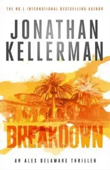 Breakdown (Alex Delaware series, Book 31), Paperback/Jonathan Kellerman