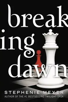 Breaking Dawn, Paperback/Stephenie Meyer