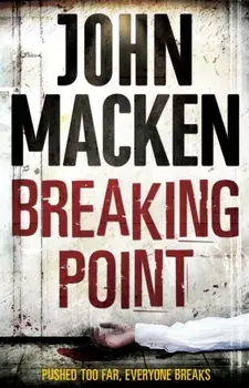 Breaking Point, Paperback/John Macken