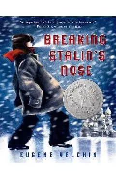 Breaking Stalin's Nose - Eugene Yelchin