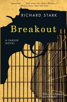 Breakout: A Parker Novel, Paperback/Richard Stark