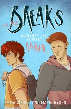 Breaks Volume 2. The enemies-to-lovers queer webcomic sensation . . . that's a little bit broken, Paperback/Malin Ryden