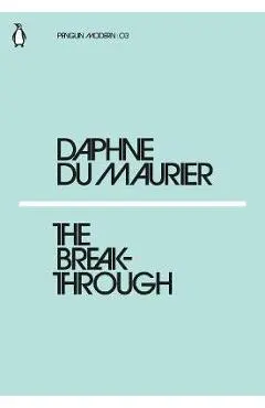 Breakthrough - Daphne Du Maurier