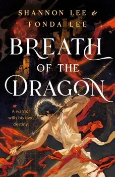 Breath of the Dragon, Hardback/Shannon Lee