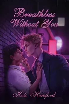 Breathless Without You, Paperback/Kels Hereford