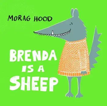 Brenda Is a Sheep, Paperback/Morag Hood