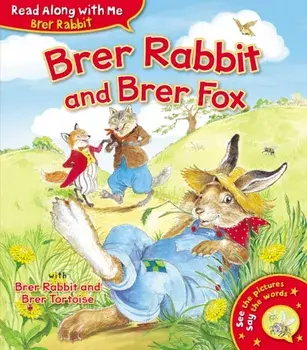 Brer Rabbit and Brer Fox, Paperback/Joel Chandler Harris