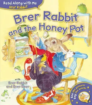 Brer Rabbit and the Honey Pot, Paperback/Joel Chandler Harris