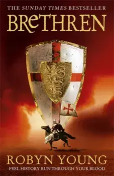 Brethren. Brethren Trilogy Book 1, Paperback/Robyn Young