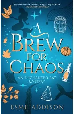 Brew for Chaos - Esme Addison