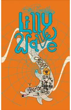Brian Blomerth's Lilly Wave - Brian Blomerth