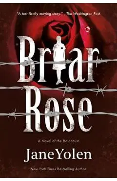 Briar Rose: A Novel of the Holocaust - Jane Yolen