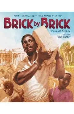 Brick by Brick - Charles R. Smith